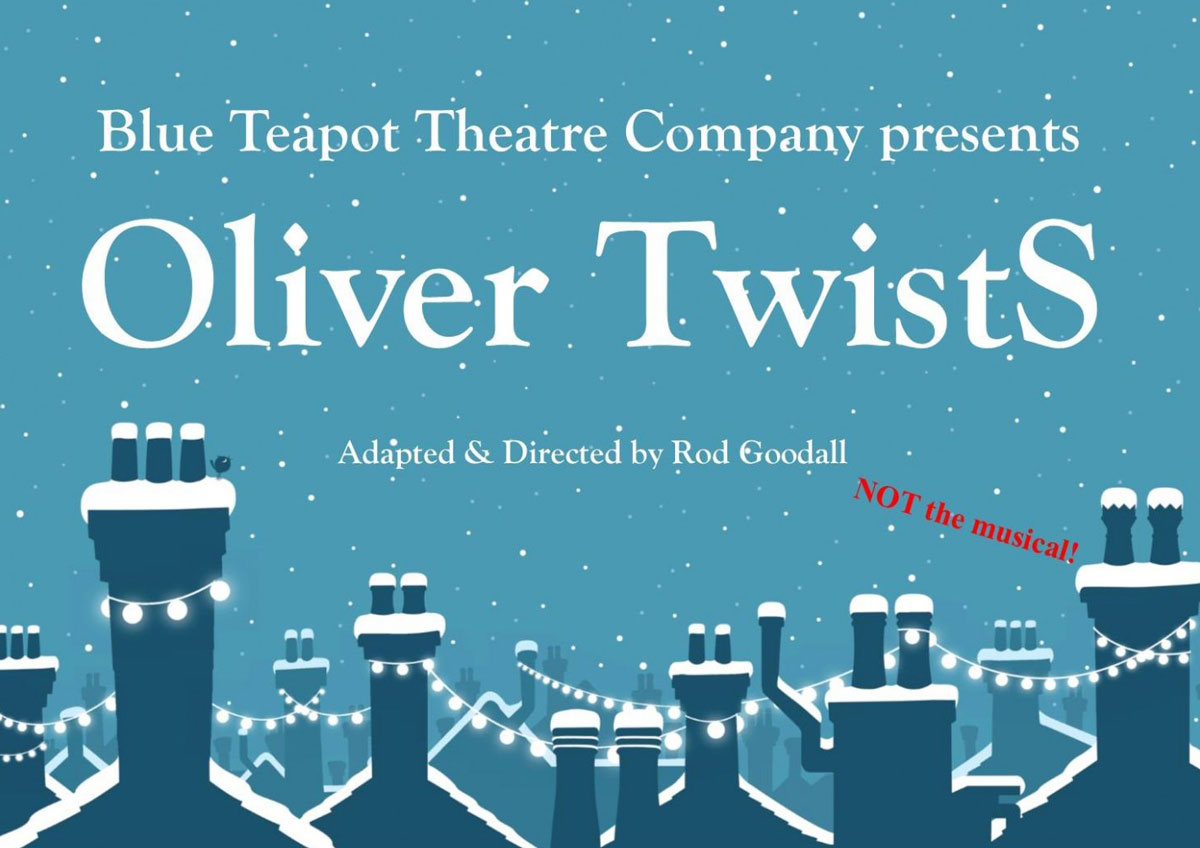 Oliver Twists - Blue Teapot Theatre